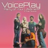 VoicePlay、Omar Cardona - Party Of Your Lifetime