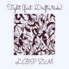 LBP ZM、Drifta Trek - Tight
