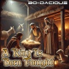 Bo-Dacious - A King Is Born Tonight