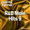 Party Tyme - Right Back (made popular by Khalid)(vocal version)