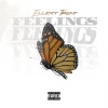 Elliott Trent - Feelings (Explicit)