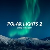 Empire On The Beat - Polar Lights 2 (Explicit)