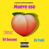 DJ Fabi、DJ Secuaz、Chyno Nyno - MUEVE ESE (‿ˠ‿)(Explicit)