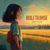 Amit Trivedi、Asees Kaur、Abhijeet Srivastava、Jay Kava - Boli Tujhse (Lofi Flip)