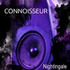 Nightingale - Connoisseur