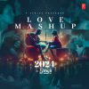 Arijit Singh、Vishal Mishra、B Praak、Shreya Ghoshal、Sachet Tandon、Parampara Tandon、varun jain、Raghav Chaitanya、Sachin-Jigar、Shilpa Rao、Shreyas Puranik、Jaani、Akashdeep Sengupta、Tanishk Bagchi、Ali Zafar、Pritam、Ankit Tiwari、DJ Yogii - Love Mashup 2024