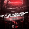 MC ZL、Dj Djotah - VOCÊ JÁ OUVIU FALAR NO BUSINESS? (Explicit)