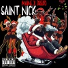 Maine SFSG、Dreko Locuhtelli - Saint Nick (feat. Dreko Locuhtelli)(Explicit)