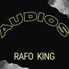 Rafo King - Audios (Explicit)
