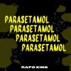 Rafo King - Parasetamol (Explicit)
