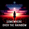 Damon Paul、Evania Polim - Somewhere over the Rainbow