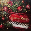 Christmas 2021、Feliz Navidad、Christmas Music and Holiday Hits - Holy Times
