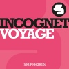 Incognet - Voyage (Extended Mix)