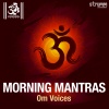 Om Voices - Gayatri Mantra