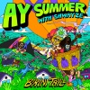Bikini Trill、Shwayze - Ay Summer