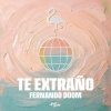 Fernando DOOM - Te Extraño