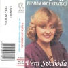 Vera Svoboda - Jedna Je Hrvatska