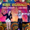 Daniela Mercury、Luísa Sonza - Nobre Vagabundo (Ao Vivo na Apoteose)