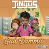 Jinyus - Gad Dammit (Explicit)