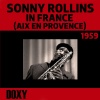 Sonny Rollins、Kenny Clarke、Henry Grimes - Woody 'n' You (Remastered Live)