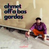Mokali - Ahmet Off'a Bas Gardaş (Uzun Versiyon)