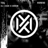 TGA - All I Hear Is Sorrow