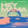 AALLAR、Naxsy、Les Bisous、Capri Everitt - Hey Mama (feat. Capri Everitt)(Les Bisous Remix)