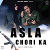 Ashu Twinkle、Sakti、Moni Gotam - Asla Chori Ka