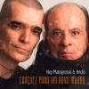 ney matogrosso、Hecto、Will Calhoun - Pátria Gentil