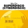 Mo-Do - Superdisco (Trexx & Drexx FM Edit|Cyberdisco)