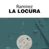 Ramirez、DJ RICCI - La Locura (Dj Ricci Remix)