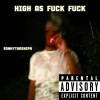 sonnythasnipa - High As **** **** (Explicit)