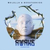 molella、BOOSTEDKIDS - Awake (Close My Eyes)