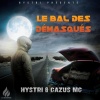 Hystri、Cazus MC - Le Bal Des Démasqués (feat. Cazus Mc)(Explicit)
