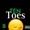 $tILL BU$Y - Ten Toes (Explicit)