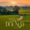My Huyen - Đường Tình Đôi Ngã