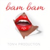 Tony Production - Bam Bam