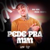 Kosta、MC KZN、Eu Sou o Rio - PEDE PRA MIM - MC KZN (Explicit)