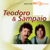 Teodoro & Sampaio - Pinga Ne Mim (1996 Digital Remaster)