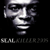 Seal - Killer (Pt. 1)(Peter Rauhofer Remix)