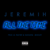 Jeremih、Lil Wayne、Natasha Mosley - All The Time (Explicit)