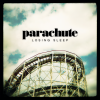 Parachute - All That I Am (Album Version)