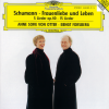 Anne Sofie von Otter、bengt forsberg - Schumann: Frauenliebe und -leben Op. 42: 1. Seit ich ihn gesehen