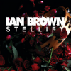 Ian Brown - Stellify (Album Version)
