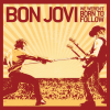 Bon Jovi - We Weren't Born To Follow (Single Version)