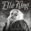 Elle King - Where the Devil Don't Go
