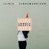 Ill Blu、James Morrison - Lonely People (Radio Edit)