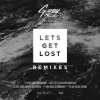 G-Eazy、Devon Baldwin - Let's Get Lost (Louis Futon Remix)