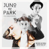 Juno Im Park、Hannah Trigwell - Never Gonna Give You Up