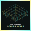 Years & Years、Olly Alexander - Meteorite (TIEKS Remix)